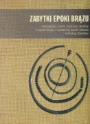 Zabytki epoki brązu Maria Zielińska