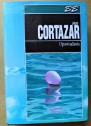 Opowiadania. Cortazar Julio