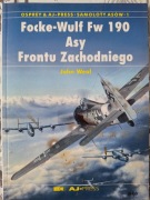 ZNAKOMITApublikacja Osprey Samoloty asów FockeWulf Fw-190 Asy Frontu Zach.
