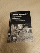 Trudne sąsiedztwa z socjologii konfliktów narodowościowych