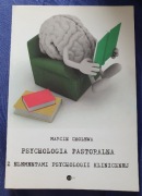 PSYCHOLOGIA PASTORALNA Z ELEMENTAMI PSYCHOLOGII KLINICZNEJ Marcin Cholewa
