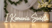 Neon LED „I Komunia Święta” -  Dekoracją Ścianki do zdjęć Neon