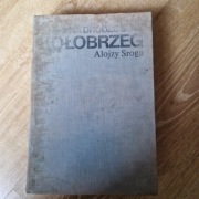 Alojzy Sroga - Na drodze stał Kołobrzeg