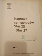 Naprawa samochodów FSC STAR 25 i STAR 27 Wyd. I