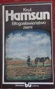 Knut Hamsun -Błogosławieństwo ziemi