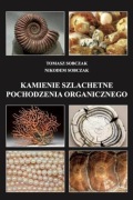 Kamienie szlachetne pochodzenia organicznego Tomasz i Nikodem Sobczak