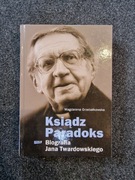 Ksiądz Paradoks - Biografia Jana Twardowskiego / Magdalena Grzebałkowska 