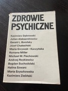Zdrowie Psychiczne pod redakcją Kazimierza Dąbrowskiego