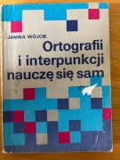 Janina Wójcik - Ortografii i interpunkcji nauczę się sam
