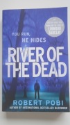 River of the Dead  -Robert Pobi