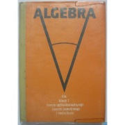 Algebra dla klasy I liceum technikum - Ehrenfeucht A. Stande O.