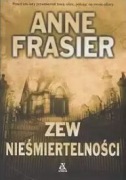 Zew nieśmiertelności. Anne Frasier