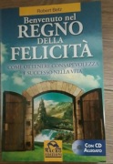 Książka,, Benvenuto nel Regno della Felicita,,
