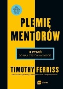 Plemię mentorów, Timothy Ferris