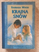 Kraina snów Barbara Wood