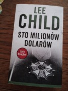 Lee Child- Sto milionów dolarów 