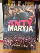 AntyMaryja - Carrie Gress