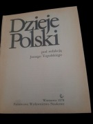 Dzieje Polski. J. Topolski.