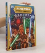 Star Wars. Wielka Republika. Encyklopedia postaci