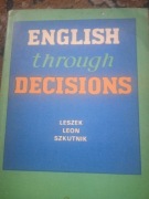 ENGLISH TROUGH DECISIONS - L.L.SZKUTNIK