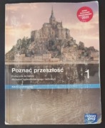 Poznać przeszłość 1. Podręcznik historii liceum i technikum. Zakres podst.