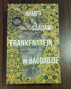 Ahmed Saadawi - Frankenstein w Bagdadzie