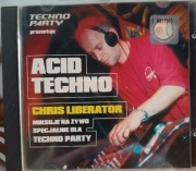 ACID TECHNO CHRIS LIBERATOR MIKSUJE NA ŻYWO TECHNO PARTY