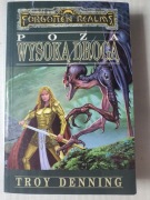 FORGOTTEN REALMS - SAGA CORMYRU - Poza wysoką drogą  - Troy Denning