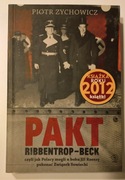 Piotr Zychowicz - Pakt Ribbentrop-Beck