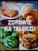Zdrowie na talerzu- książka lecznicze właściwości potraw 