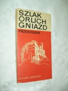 SZLAK ORLICH GNIAZD - ZINKOW - PRZEWODNIK