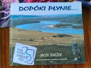 DOPÓKI PŁYNIE Jacek Śnieżek Puławy 2017
