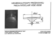 MEMBRANA POMPY PRÓŻNIOWEJ PIECA IVOCLAR VDE 0530