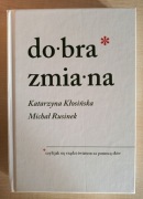 Książka "Dobra zmiana" Kłosińska, Rusinek
