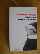 Krzysztof Kornacki, Kino polskie wobec katolicyzmu