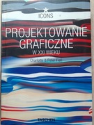 Projektowanie Graficzne w XXI wieku Peter Fiell