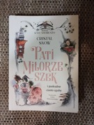 Pati Miłorzeszek i paskudne ciasto zguby Cristal Snow