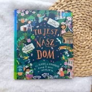 Książka Tu jest Nasz dom od Alaski do Amazonii Poznaj 20 dzieci takich jak 