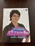 I ty możesz mieć super dziecko