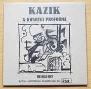 Kazik & Kwartet Proforma Nie Dali Ojce winyl 7"
