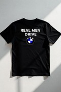Koszulka M Real Men Drive BMW | Prezent dla Chłopaka, Fana Motoryzacji