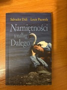 Książka Namiętności według Dalego - Pauwels Louis, Dali Salvador