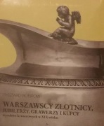 Warszawscy złotnicy jubilerzy grawerzy kupcy XIX wieku