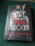 Szare wilki z Jarocina Ziółkowski 