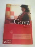 Robert Hughes, Artysta i jego czas, Goya