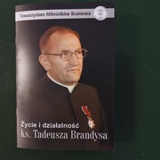 Życie i działalność księdza Tadeusza Brandysa, Zbigniew Kędziora