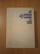 Inicjacje mistyka. Rzecz o Tadeuszu Micińskim Jerzy Tynecki