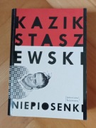 Kazik Staszewski - Niepiosenki (wydanie I, 2008)