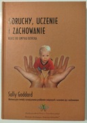 Odruchy, uczenie i zachowanie. Klucz do umysłu dziecka. Nieinwazyjne metody