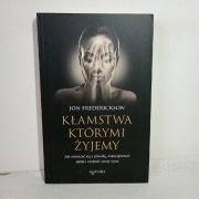 Kłamstwa, którymi żyjemy. Jon Frederickson